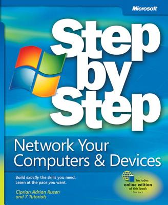 Network Your Computer & Devices Step by Step (Step by Step (Microsoft)) By Ciprian Rusen Cover Image