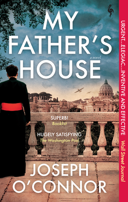 My Father's House By Joseph O'Connor Cover Image