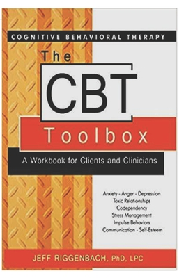 The CBT Toolbox: A Workbook for Clients and Clinicians Cover Image
