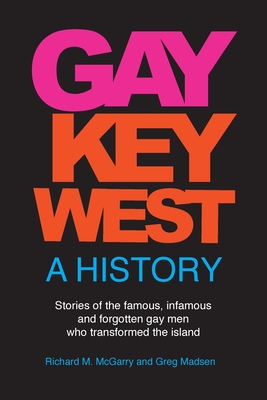 Gay Key West - A History Cover Image