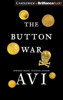 The Button War: A Tale of the Great War By Avi, Will Ropp (Read by) Cover Image