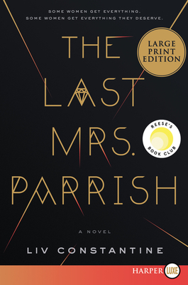 The Last Mrs. Parrish: A Reese's Book Club Pick Cover Image