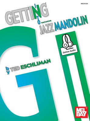 Getting Into Jazz Mandolin By Ted Eschliman Cover Image