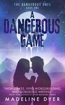 A Dangerous Game By Madeline Dyer Cover Image