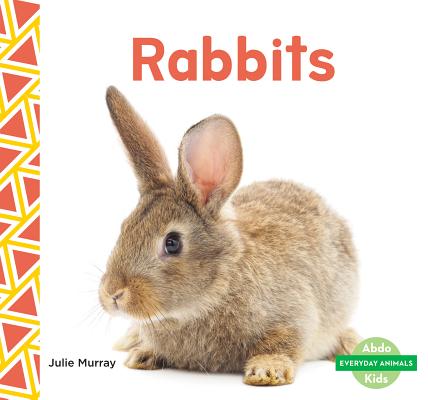 Rabbits (Everyday Animals) Cover Image