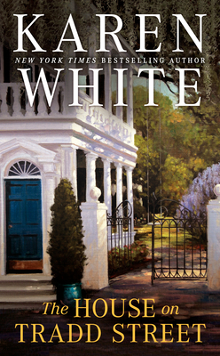 The House on Tradd Street By Karen White Cover Image