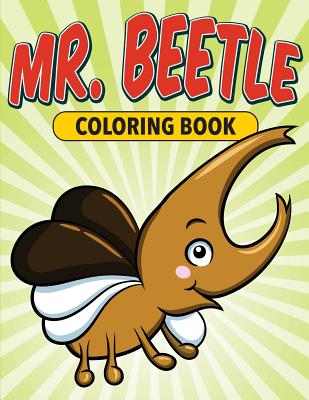 Mr. Beetle Coloring Book Cover Image