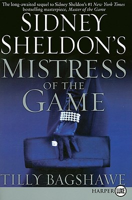 Sidney Sheldon's Mistress of the Game By Sidney Sheldon, Tilly Bagshawe Cover Image