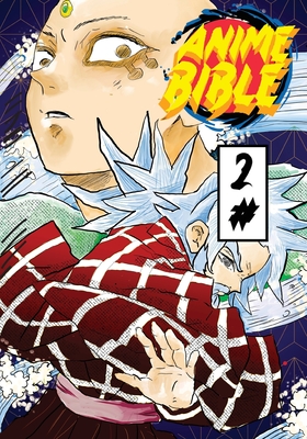 Anime Bible ( Pure Anime ) No.2 By Javier H. Ortiz, Antonio Soriano (Illustrator) Cover Image