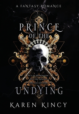 Prince of the Undying: A Dark Fantasy Romance Cover Image