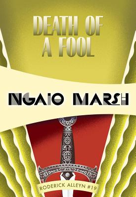 Death of a Fool (Inspector Roderick Alleyn #19) By Ngaio Marsh Cover Image