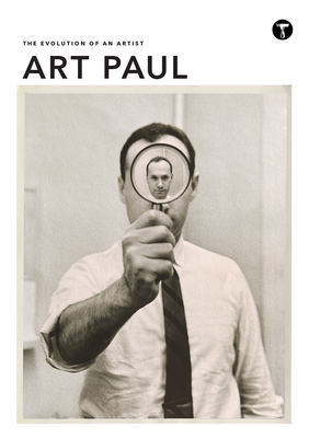 Art Paul: The Evolution of an Artist