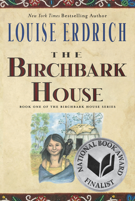 The Birchbark House By Louise Erdrich Cover Image