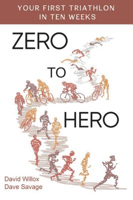 Zero to Hero: Your first triathlon in ten weeks Cover Image