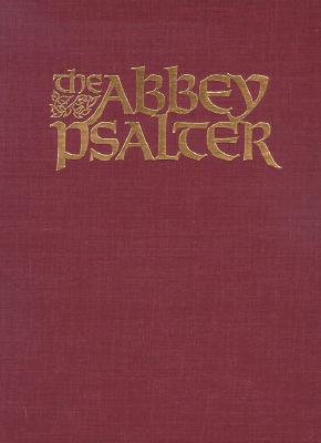 The Abbey Psalter: The Book of Psalms Used by the Trappist Monks of Genesse Abbey Cover Image