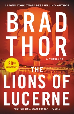 The Lions of Lucerne (The Scot Harvath Series #1) By Brad Thor Cover Image