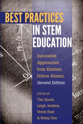 Best Practices in STEM Education: Innovative Approaches from Einstein Fellow Alumni, Second Edition (Educational Psychology #27) Cover Image