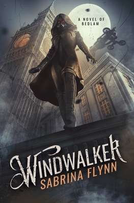 Windwalker (Bedlam #1) By Sabrina Flynn Cover Image