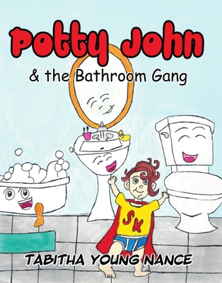 Potty John & the Bathroom Gang Cover Image