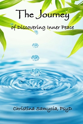 Cover for The Journey Of Discovering Inner Peace