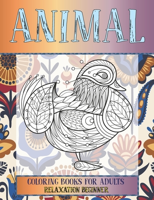 Coloring Books for Adults Relaxation Beginner - Animal (Paperback