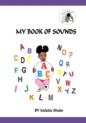 My Book of Sounds By Melodie Shuler Cover Image