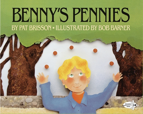 Benny's Pennies By Pat Brisson, Bob Barner (Illustrator) Cover Image