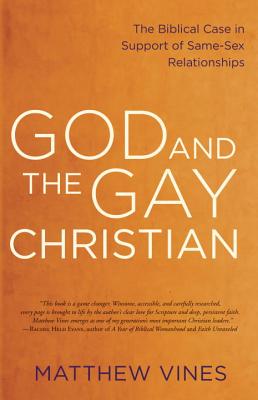 God and the Gay Christian by Matthew Vines