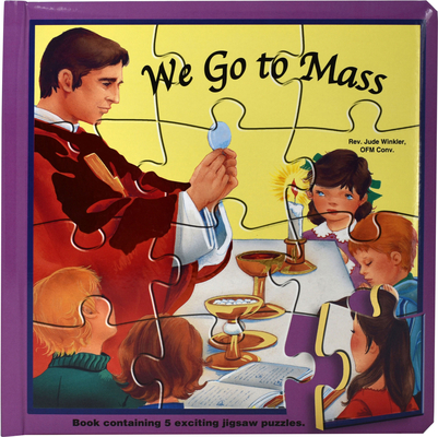 We Go to Mass (Puzzle Book): St. Joseph Puzzle Book: Book Contains 5 Exciting Jigsaw Puzzles (St. Joseph Puzzle Books) By Jude Winkler Cover Image