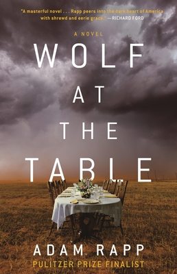 Wolf at the Table By Adam Rapp Cover Image
