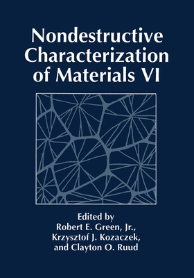 Nondestructive Characterization of Materials VI Cover Image