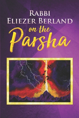 Rabbi Eliezer Berland on the Parsha Cover Image