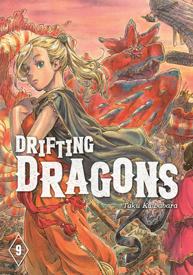 Drifting Dragons 9 By Taku Kuwabara Cover Image