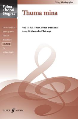 Thuma Mina: Sab, Choral Octavo (Faber Choral Singles) Cover Image