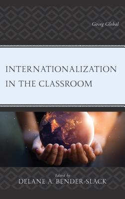 Internationalization in the Classroom: Going Global