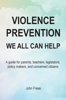 Violence Prevention: We All Can Help Cover Image
