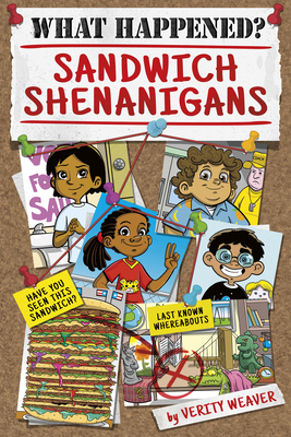 Sandwich Shenanigans By Verity Weaver, Courtney Huddleston (Illustrator) Cover Image