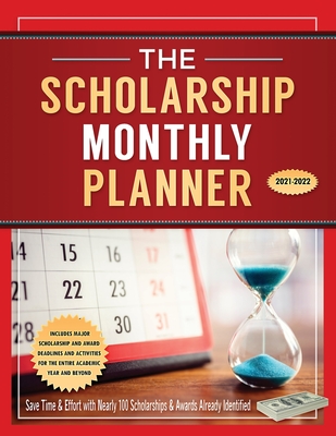 The Scholarship Monthly Planner 2021-2022 Cover Image