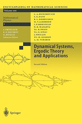 Dynamical Systems, Ergodic Theory and Applications (Encyclopaedia of Mathematical Sciences #100) By L. a. Bunimovich, Ya G. Sinai (Editor), S. G. Dani Cover Image