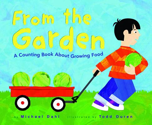 From the Garden: A Counting Book about Growing Food (Know Your Numbers) Cover Image