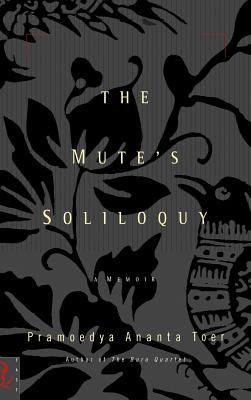 The Mute's Soliloquy By Pramoedya Ananta Toer Cover Image