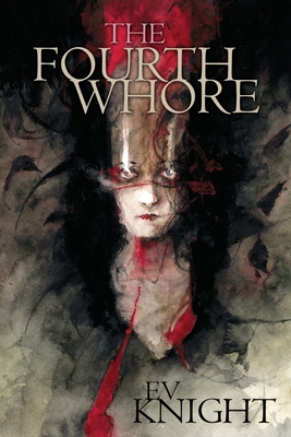 The Fourth Whore By Ev Knight Cover Image