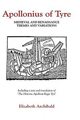 Apollonius of Tyre: Medieval and Renaissance Themes and Variations Cover Image