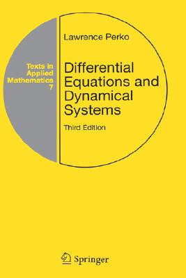 Differential Equations and Dynamical Systems (Texts in Applied Mathematics #7) By Lawrence Perko Cover Image