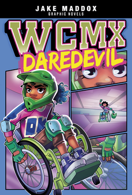 Wcmx Daredevil (Jake Maddox Graphic Novels) By Erika Vitrano (Illustrator), Bere Muñiz, Jake Maddox Cover Image