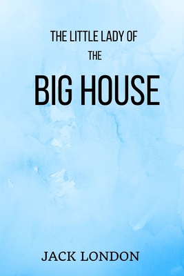 The Little Lady of the Big House Cover Image