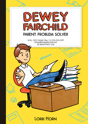 Cover for Dewey Fairchild, Parent Problem Solver
