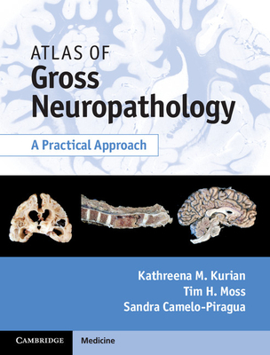 Atlas of Gross Neuropathology Book and Online Bundle: A Practical Approach [With eBook] Cover Image