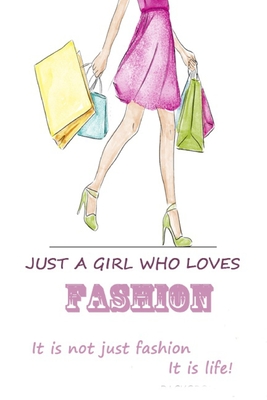 just a girl who loves fashion It is not just fashion It is life! Cover Image
