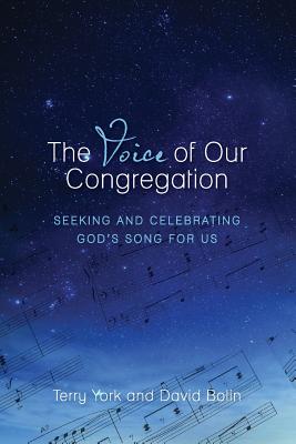 The Voice of Our Congregation: Seeking and Celebrating God's Song for Us Cover Image